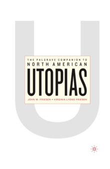 The Palgrave Companion to North American Utopias