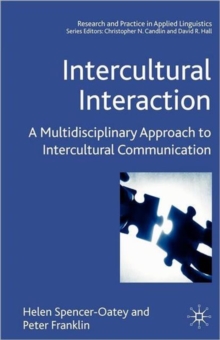 Intercultural Interaction : A Multidisciplinary Approach to Intercultural Communication, Paperback Book Intercultural Interaction : A Multidisciplinary Approach to Intercultural Communication, Paperback Book
