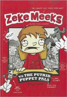 Zeke Meeks Vs the Putrid Puppet Pals, Paperback Book Zeke Meeks Vs the Putrid Puppet Pals, Paperback Book