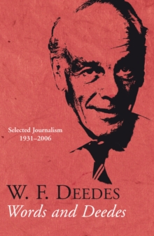 Words and Deedes : Selected Journalism 1931-2006, Hardback Book Words and Deedes : Selected Journalism 1931-2006, Hardback Book