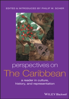 Perspectives on the Caribbean : A Reader in Culture, History, and Representation, Paperback Book Perspectives on the Caribbean : A Reader in Culture, History, and Representation, Paperback Book