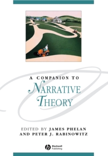 A Companion to Narrative Theory, Hardback Book A Companion to Narrative Theory, Hardback Book