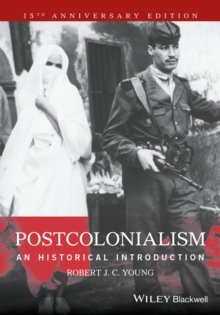 Postcolonialism : An Historical Introduction, Paperback / softback Book Postcolonialism : An Historical Introduction, Paperback / softback Book
