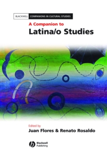 A Companion to Latina/o Studies, Hardback Book A Companion to Latina/o Studies, Hardback Book