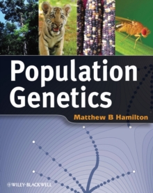 Population Genetics, Hardback Book Population Genetics, Hardback Book