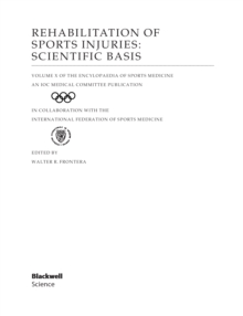 Rehabilitation of Sports Injuries : Scientific Basis