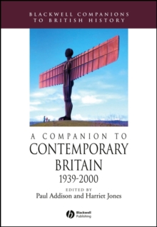 A Companion to Contemporary Britain 1939 - 2000