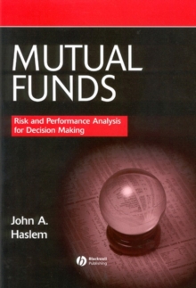 Mutual Funds : Risk and Performance Analysis for Decision Making