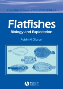 Flatfishes : Biology and Exploitation