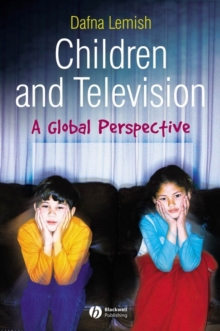 Children and Television : A Global Perspective, Hardback Book Children and Television : A Global Perspective, Hardback Book