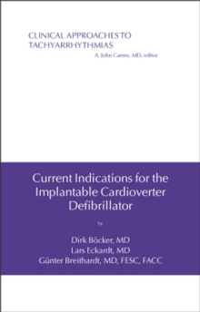 Current Indications for the Implantable Cardioverter Defibrillator