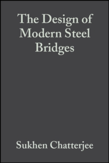 The Design of Modern Steel Bridges