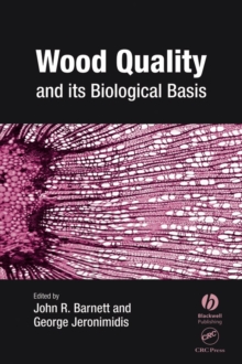 Wood Quality and its Biological Basis