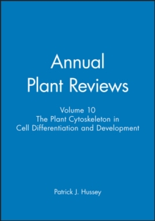 Annual Plant Reviews, The Plant Cytoskeleton in Cell Differentiation and Development