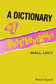 A Dictionary of Postmodernism, Hardback Book A Dictionary of Postmodernism, Hardback Book