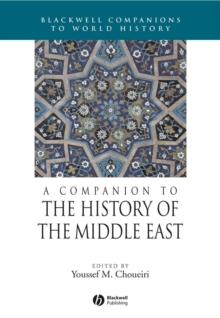 A Companion to the History of the Middle East