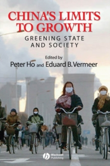 China's Limits to Growth : Greening State and Society, Paperback / softback Book China's Limits to Growth : Greening State and Society, Paperback / softback Book