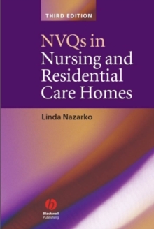 NVQs in Nursing and Residential Care Homes, Paperback Book NVQs in Nursing and Residential Care Homes, Paperback Book