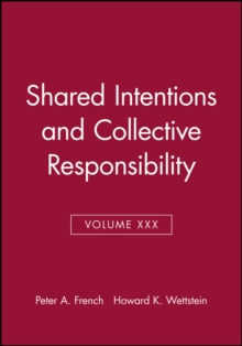 Shared Intentions and Collective Responsibility, Paperback Book Shared Intentions and Collective Responsibility, Paperback Book
