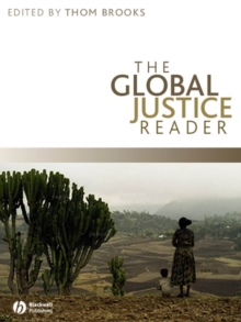 The Global Justice Reader, Hardback Book The Global Justice Reader, Hardback Book
