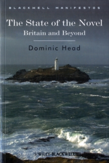 The State of the Novel : Britain and Beyond, Paperback / softback Book The State of the Novel : Britain and Beyond, Paperback / softback Book