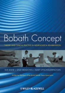 Bobath Concept : Theory and Clinical Practice in Neurological Rehabilitation