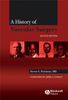 A History of Vascular Surgery