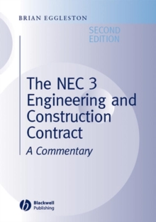 The NEC 3 Engineering and Construction Contract : A Commentary