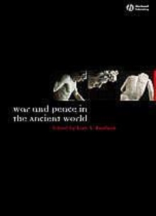 War and Peace in the Ancient World