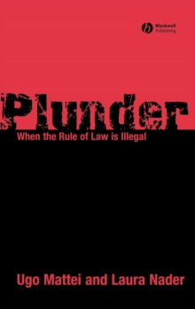 Plunder : When the Rule of Law is Illegal, Hardback Book Plunder : When the Rule of Law is Illegal, Hardback Book