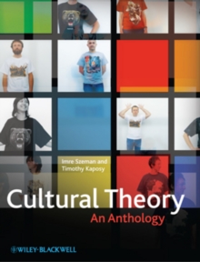 Cultural Theory : An Anthology, Hardback Book Cultural Theory : An Anthology, Hardback Book