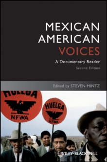 Mexican American Voices : A Documentary Reader, Paperback / softback Book Mexican American Voices : A Documentary Reader, Paperback / softback Book