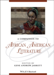 A Companion to African American Literature, Hardback Book A Companion to African American Literature, Hardback Book