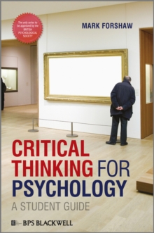 Critical Thinking for Psychology : A Student Guide, Paperback Book Critical Thinking for Psychology : A Student Guide, Paperback Book