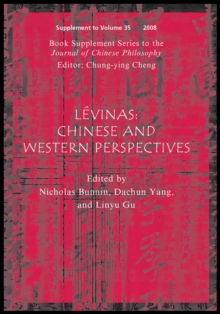 Levinas, (Book Supplement Series to the Journal of Chinese Philosophy) : Chinese and Western Perspectives