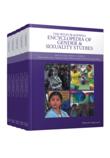 The Wiley Blackwell Encyclopedia of Gender and Sexuality Studies : 5 Volume Set, Hardback Book The Wiley Blackwell Encyclopedia of Gender and Sexuality Studies : 5 Volume Set, Hardback Book