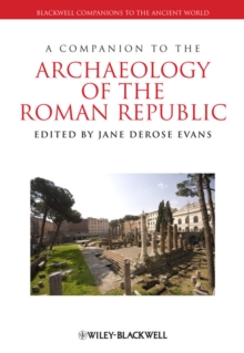 A Companion to the Archaeology of the Roman Republic, Hardback Book A Companion to the Archaeology of the Roman Republic, Hardback Book