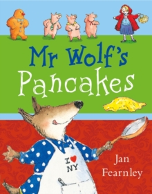 Mr Wolf's Pancakes, Paperback Book Mr Wolf's Pancakes, Paperback Book