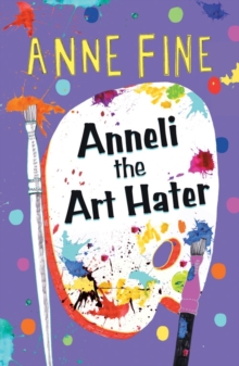 Anneli the Art Hater, Paperback / softback Book Anneli the Art Hater, Paperback / softback Book