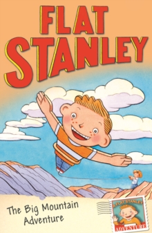 Jeff Brown's Flat Stanley: Big Mountain Adventure, Paperback Book Jeff Brown's Flat Stanley: Big Mountain Adventure, Paperback Book