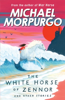The White Horse of Zennor, Paperback Book The White Horse of Zennor, Paperback Book