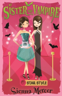 My Sister the Vampire 8: Star Style, Paperback Book My Sister the Vampire 8: Star Style, Paperback Book
