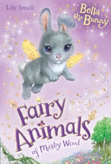 Bella the Bunny, Paperback Book Bella the Bunny, Paperback Book