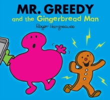 Mr. Greedy and the Gingerbread Man, Paperback Book Mr. Greedy and the Gingerbread Man, Paperback Book