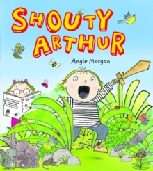 Shouty Arthur, Paperback Book Shouty Arthur, Paperback Book