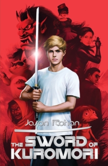 The Sword of Kuromori, Paperback Book The Sword of Kuromori, Paperback Book