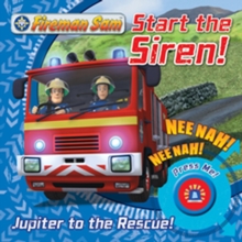 Fireman Sam: Start the Siren! Emergency Sound Book, Novelty book Book Fireman Sam: Start the Siren! Emergency Sound Book, Novelty book Book