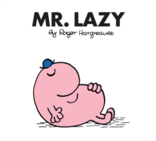 Mr. Lazy, Paperback Book Mr. Lazy, Paperback Book