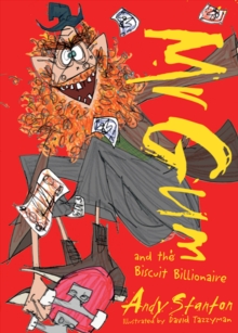 Mr Gum and the Biscuit Billionaire, Paperback Book Mr Gum and the Biscuit Billionaire, Paperback Book