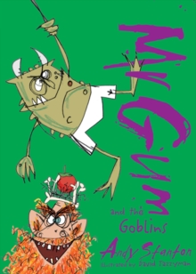 Mr. Gum and the Goblins, Paperback Book Mr. Gum and the Goblins, Paperback Book